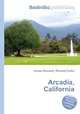 Arcadia, California, Jesse Russell,Ronald Cohn 