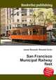 San Francisco Municipal Railway fleet, Jesse Russell,Ronald Cohn 