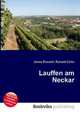 Lauffen am Neckar, Jesse Russell,Ronald Cohn 