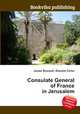 Consulate General of France in Jerusalem, Jesse Russell,Ronald Cohn 