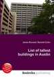 List of tallest buildings in Austin, Jesse Russell,Ronald Cohn 