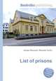 List of prisons, Jesse Russell,Ronald Cohn 