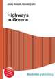 Highways in Greece, Jesse Russell,Ronald Cohn 