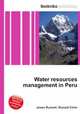 Water resources management in Peru, Jesse Russell,Ronald Cohn 