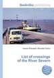List of crossings of the River Severn, Jesse Russell,Ronald Cohn 