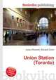 Union Station (Toronto), Jesse Russell,Ronald Cohn 