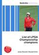 List of LPGA Championship champions, Jesse Russell,Ronald Cohn 