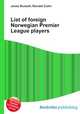 List of foreign Norwegian Premier League players, Jesse Russell,Ronald Cohn 