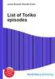 List of Toriko episodes, Jesse Russell,Ronald Cohn 