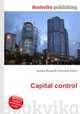 Capital control, Jesse Russell,Ronald Cohn 