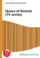 Queen of Swords (TV series), Jesse Russell,Ronald Cohn 