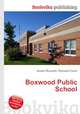 Boxwood Public School, Jesse Russell,Ronald Cohn 