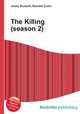 The Killing (season 2), Jesse Russell,Ronald Cohn 