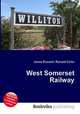 West Somerset Railway, Jesse Russell,Ronald Cohn 