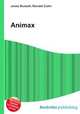Animax, Jesse Russell,Ronald Cohn 