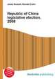 Republic of China legislative election, 2008, Jesse Russell,Ronald Cohn 