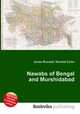 Nawabs of Bengal and Murshidabad, Jesse Russell,Ronald Cohn 