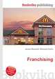 Franchising, Jesse Russell,Ronald Cohn 