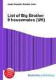 List of Big Brother 9 housemates (UK), Jesse Russell,Ronald Cohn 