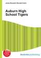 Auburn High School Tigers, Jesse Russell,Ronald Cohn 