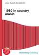 1980 in country music, Jesse Russell,Ronald Cohn 