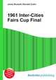 1961 Inter-Cities Fairs Cup Final, Jesse Russell,Ronald Cohn 