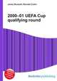 2000–01 UEFA Cup qualifying round, Jesse Russell,Ronald Cohn 