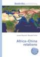 Africa–China relations, Jesse Russell,Ronald Cohn 