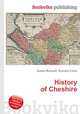 History of Cheshire, Jesse Russell,Ronald Cohn 