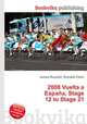 2008 Vuelta a Espana, Stage 12 to Stage 21, Jesse Russell,Ronald Cohn 