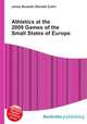 Athletics at the 2009 Games of the Small States of Europe, Jesse Russell,Ronald Cohn 