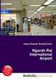 Ngurah Rai International Airport, Jesse Russell,Ronald Cohn 