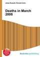 Deaths in March 2008, Jesse Russell,Ronald Cohn 