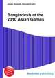 Bangladesh at the 2010 Asian Games, Jesse Russell,Ronald Cohn 