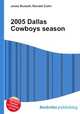 2005 Dallas Cowboys season, Jesse Russell,Ronald Cohn 
