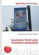 Louisiana Tech Lady Techsters basketball, Jesse Russell,Ronald Cohn 