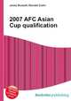 2007 AFC Asian Cup qualification, Jesse Russell,Ronald Cohn 