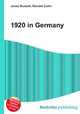 1920 in Germany, Jesse Russell,Ronald Cohn 