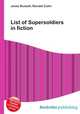 List of Supersoldiers in fiction, Jesse Russell,Ronald Cohn 
