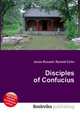 Disciples of Confucius, Jesse Russell,Ronald Cohn 