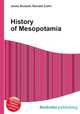 History of Mesopotamia, Jesse Russell,Ronald Cohn 