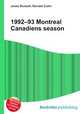 1992–93 Montreal Canadiens season, Jesse Russell,Ronald Cohn 
