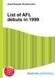 List of AFL debuts in 1999, Jesse Russell,Ronald Cohn 