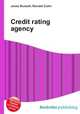 Credit rating agency, Jesse Russell,Ronald Cohn 