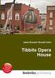 Tibbits Opera House, Jesse Russell,Ronald Cohn 