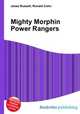 Mighty Morphin Power Rangers, Jesse Russell,Ronald Cohn 