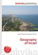 Geography of Israel, Jesse Russell,Ronald Cohn 