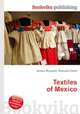 Textiles of Mexico, Jesse Russell,Ronald Cohn 