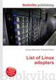 List of Linux adopters, Jesse Russell,Ronald Cohn 
