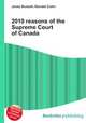 2010 reasons of the Supreme Court of Canada, Jesse Russell,Ronald Cohn 